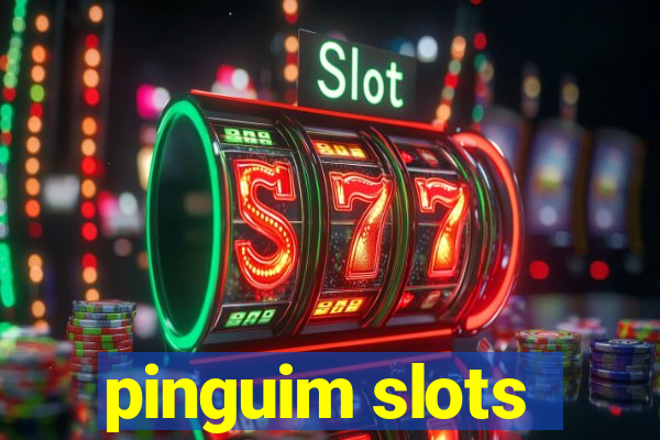 pinguim slots